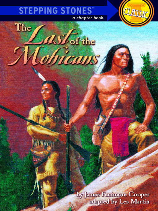 Title details for The Last of the Mohicans by James Fenimore Cooper - Available